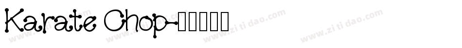 Karate Chop字体转换